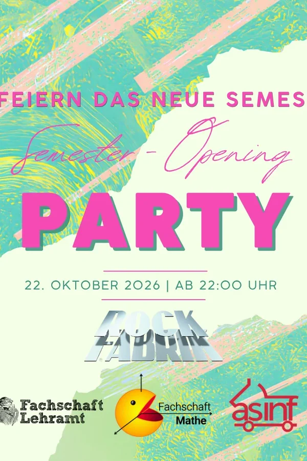 Event: SEMESTER OPENING PARTY FACHSCHAFT LEHRAMT Event image: SEMESTER OPENING PARTY FACHSCHAFT LEHRAMT