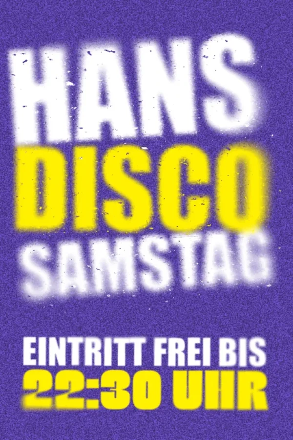 Event-Bild: Hans Disco Samstag