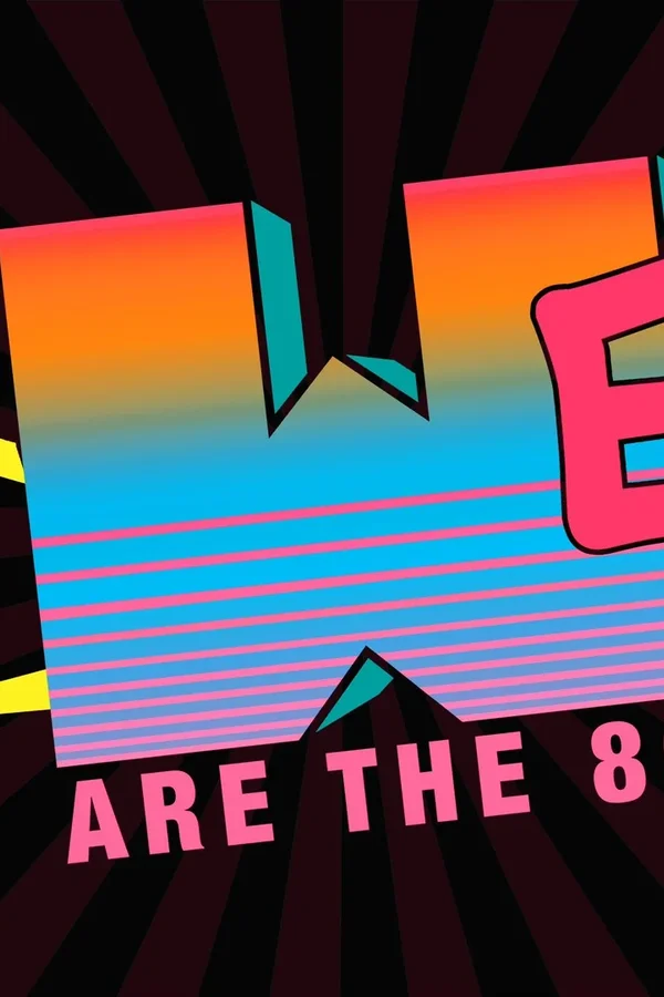 Event: WE ARE THE 80s Event-Bild: WE ARE THE 80s