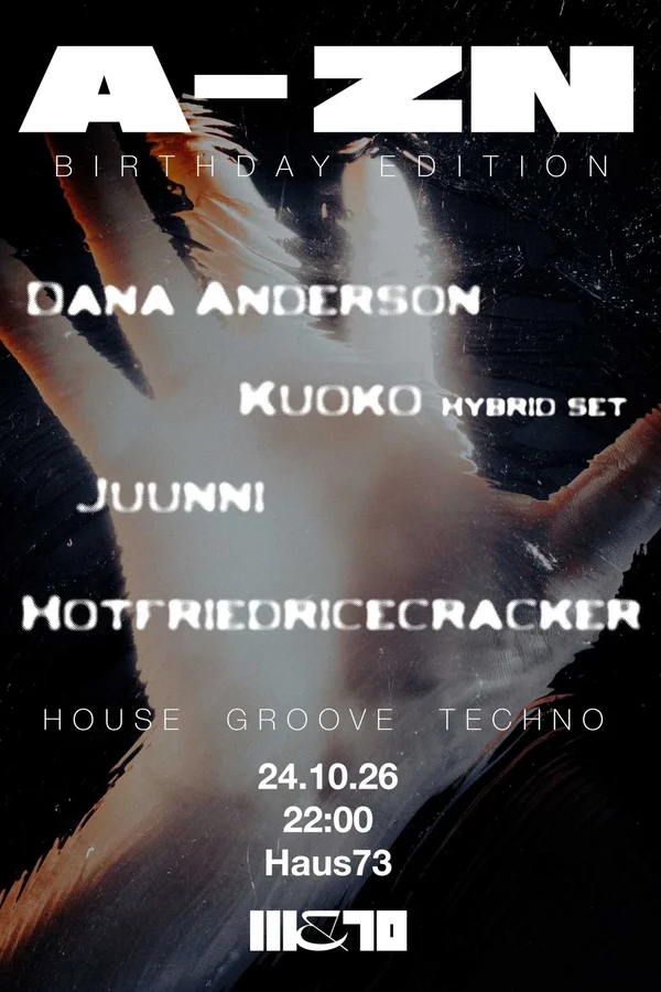 Event-Bild: A-ZN INVITES (BIRTHDAY EDITION) (HOUSE / GROOVE / TECHNO)