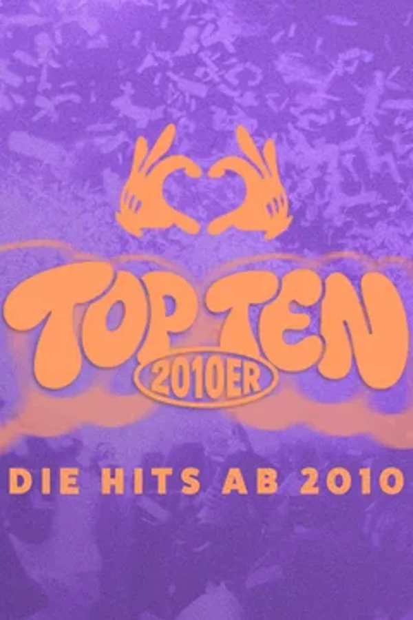 Event-Bild: Top Ten - Die Hits ab 2010