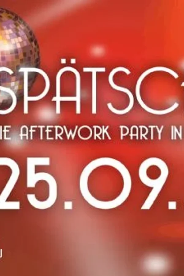 Event-Bild: SPÄTSCHICHT - Die Afterwork Party