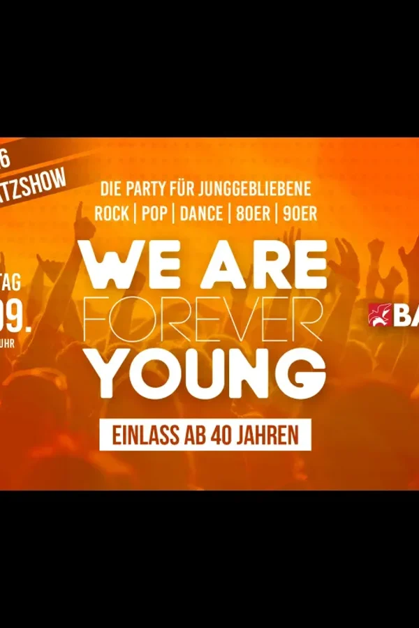 Event-Bild: FOREVER YOUNG Ü40 ZUSATZSHOW