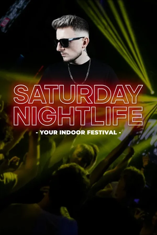 Event: Saturday Nightlife Event-Bild: Saturday Nightlife