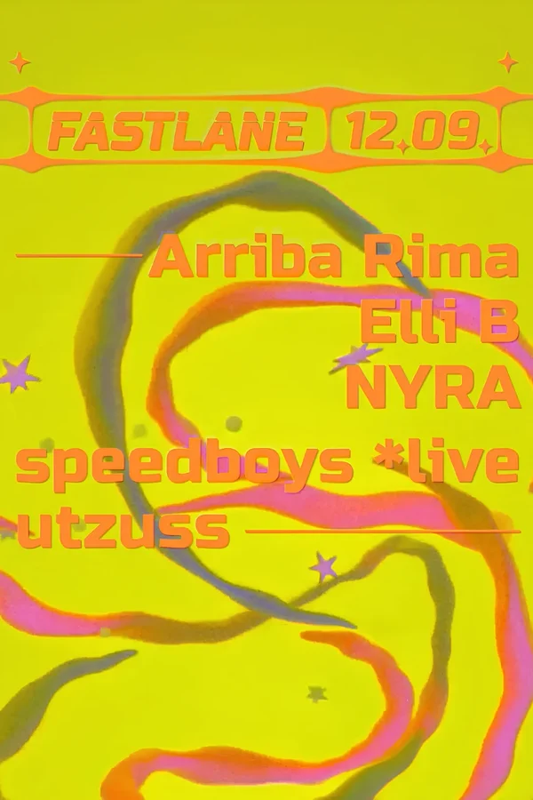 Event image: FASTLANE w/ NYRA & speedboys *live