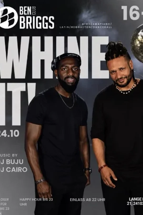 Event image: WHINE IT! feat. DJ CAIROO Afro, Dancehall, Amapiano & Reggaeton