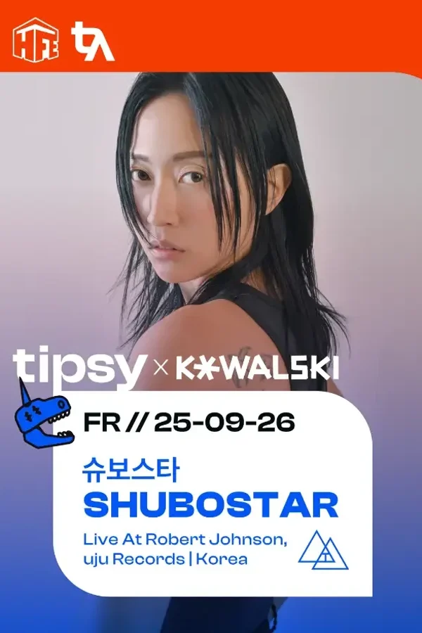 Event-Bild: TIPSY x Kowalski • Shubostar • MARY • CHAMELIO3000