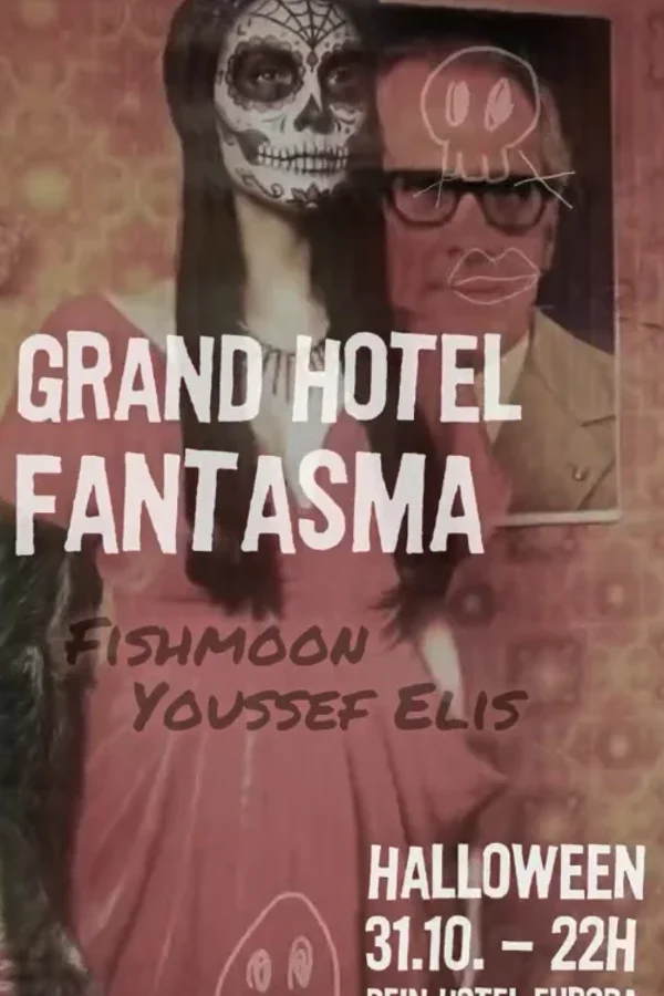 Event-Bild: GRAND HOTEL FANTASMA