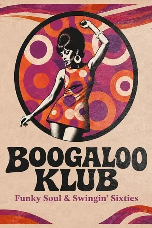 Event: Boogaloo Klub – Funky Soul & Swinging Sixties Event-Bild: Boogaloo Klub – Funky Soul & Swinging Sixties