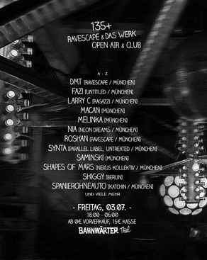 Event-Bild: 135+ mit Ravescape & Das Werk – Open Air & Club