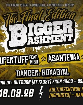 Event: Bigger Bashment - The Final Edition Event-Bild: Bigger Bashment - The Final Edition