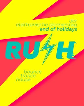 Event image: Ru⚡h – END OF HOLIDAYS