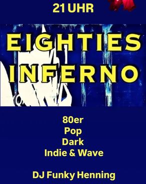 Event: 80s Inferno Event-Bild: 80s Inferno