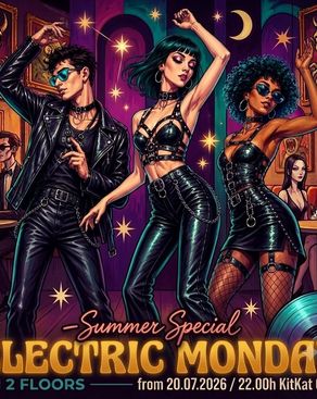 Event: Electric Monday on 2 Floors Summer Special @KitKat Club Event-Bild: Electric Monday on 2 Floors Summer Special @KitKat Club