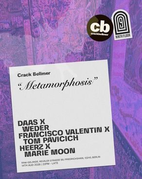 Event: 'Metamorphosis' x 9th Floor: Francisco Valentin, Tom Pavicich, WEDER, heerz, DAAS, Marie Moon Event-Bild: 'Metamorphosis' x 9th Floor: Francisco Valentin, Tom Pavicich, WEDER, heerz, DAAS, Marie Moon