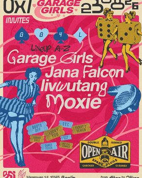 Event: OXIgarten presents Garage Girls with Moxie, livwutang & many more Event-Bild: OXIgarten presents Garage Girls with Moxie, livwutang & many more