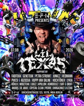 Event: EFN PRESENTS LIL TEXAS SUPPORT BY FABITEKK • GENETEKK • PETRA STRUWE • REDMANN Event image: EFN PRESENTS LIL TEXAS SUPPORT BY FABITEKK • GENETEKK • PETRA STRUWE • REDMANN