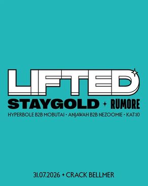 Event image: LIFTED ✧ STAYGOLD ✧ RUMORE