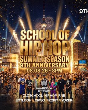Event: SCHOOL OF HIP HOP – SUMMER SEASON (9TH ANNIVERSARY) Event image: SCHOOL OF HIP HOP – SUMMER SEASON (9TH ANNIVERSARY)