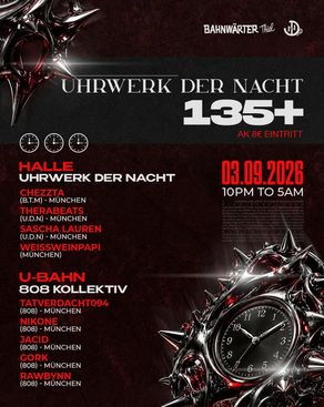 Event image: 135+ mit Uhrwerk der Nacht & 808 Kollektive