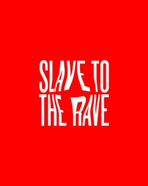 Event-Bild: Slave To The Rave 42