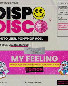 Event: Dispo Disco – My Feeling Edition Event-Bild: Dispo Disco – My Feeling Edition