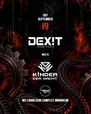 Event: DEX!T TECHNO • Meets Kinder der Nacht Event-Bild: DEX!T TECHNO • Meets Kinder der Nacht