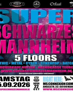 Event: SUPER SCHWARZES MANNHEIM Event-Bild: SUPER SCHWARZES MANNHEIM