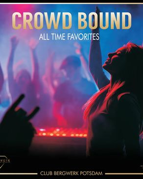 Event: CROWD BOUND mit DJ Lars Abraham Event-Bild: CROWD BOUND mit DJ Lars Abraham