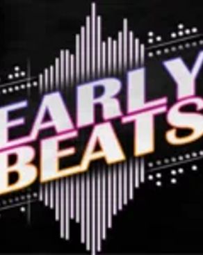Event: EARLY BEATS Event-Bild: EARLY BEATS