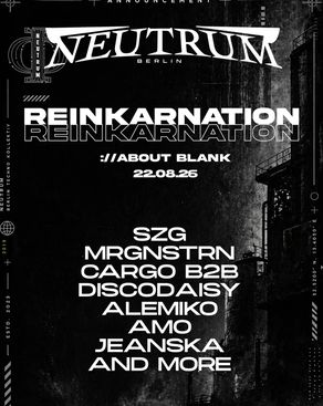 Event: REINKARNATION - SZG, MRGNSTRN, CARGO b2b DiscoDaisy, alemiko, AMO Event-Bild: REINKARNATION - SZG, MRGNSTRN, CARGO b2b DiscoDaisy, alemiko, AMO