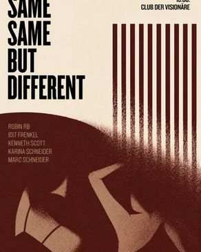 Event-Bild: Same Same But Different