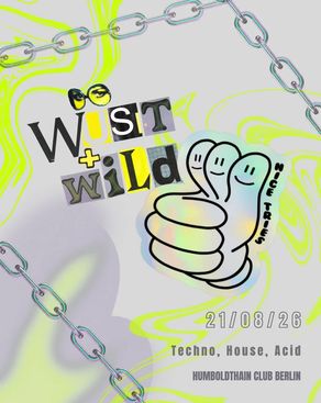 Event: WÜSTuWILD X NICE TRIES BERLIN Event-Bild: WÜSTuWILD X NICE TRIES BERLIN