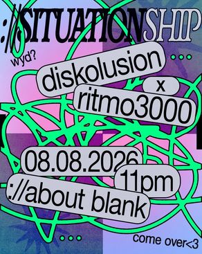 Event-Bild: ://situationship: Diskolusion x RITMO3000