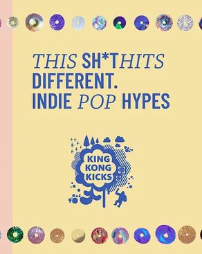 Event-Bild: King Kong Kicks – Indie Pop & Hypes