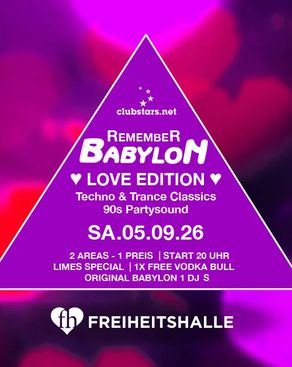 Event image: 30 Jahre Babylon  (Kunstpark Ost)  Chapter 3 - LOVE EDITION ❤️ The Wonderful Days