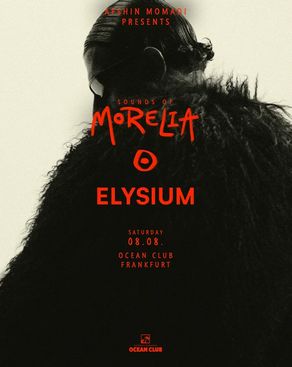 Event: SOUNDS OF MORELIA x ELYSIUM Event-Bild: SOUNDS OF MORELIA x ELYSIUM