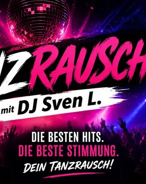 Event image: TANZRAUSCH – mit DJ Sven L.