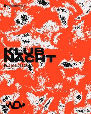 Event-Bild: Hardtechno Klubnacht w/ Kowolski, Hamø & NoLotta