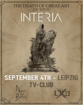 Event image: INTERIA - The Death of Great Art Tour  am 04.09.2026