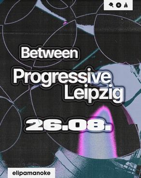 Event: between x Progressive Leipzig Event image: between x Progressive Leipzig