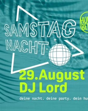 Event-Bild: Deine Samstagnacht