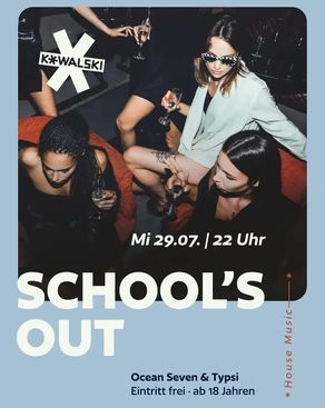 Event-Bild: SCHOOL'S OUT