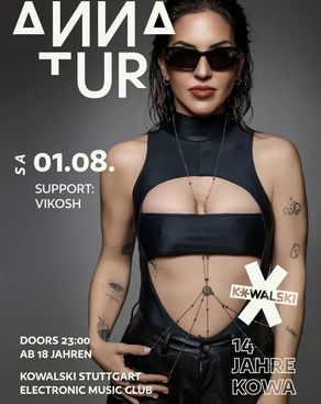 Event-Bild: 14 JAHRE Kowalski – PART I • Anna Tur (DRUMCODE • ARMADA • TRUESOUL • IBIZA) • VIKOSH