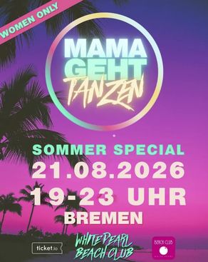 Event: MAMAGEHTTANZEN SOMMER OPEN AIR Event image: MAMAGEHTTANZEN SOMMER OPEN AIR