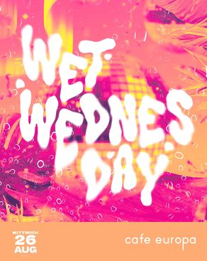 Event image: Wet Wednesday