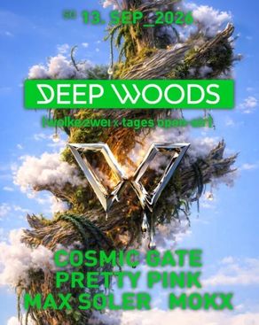 Event image: Deep Woods auf Wolkezwei