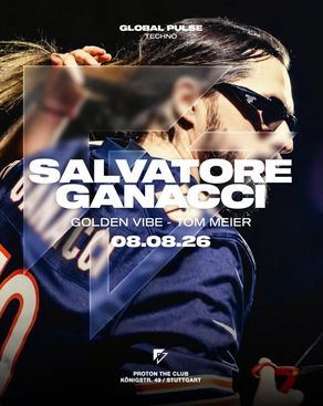 Event-Bild: Global Pulse pres. SALVATORE GANACCI