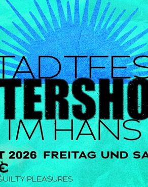 Event: Stadtfest Aftershow im Hans Event-Bild: Stadtfest Aftershow im Hans
