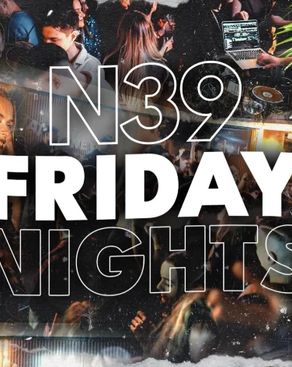 Event image: N39 Friday Nights